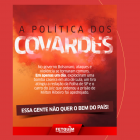 Discurso de ódio contra a esquerda propagado por Bolsonaro é fatal