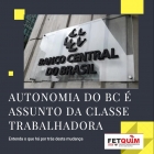 Autonomia do BC é colocar a raposa pra cuidar do galinheiro