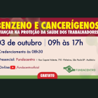 Participe: químicos vão discutir benzeno e cancerígenos na Fundacentro dia 3/10