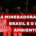 Assista uma aula pública sobre as mineradoras no Brasil e o Meio Ambiente