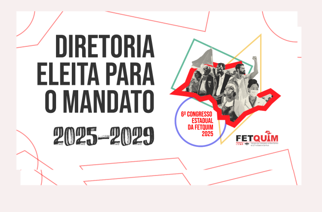 Conheça a nova direção da FETQUIM para o mandato 2025-2029