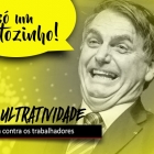 Bolsonaro veta ultratividade das convenções e acordos coletivos