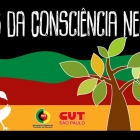 CUT e sindicatos organizam atividades de luta no mês da Consciência Negra