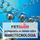 Balanço Fetquim: Nanotecnologia foi assunto recorrente em 2015