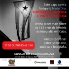 Os 115 anos da fotografia cubana é tema de palestra no dia 27/10