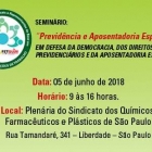 Dia 5/06: Seminário da Fetquim sobre defesa da Democracia, da Previdência e da Aposentadoria Especial